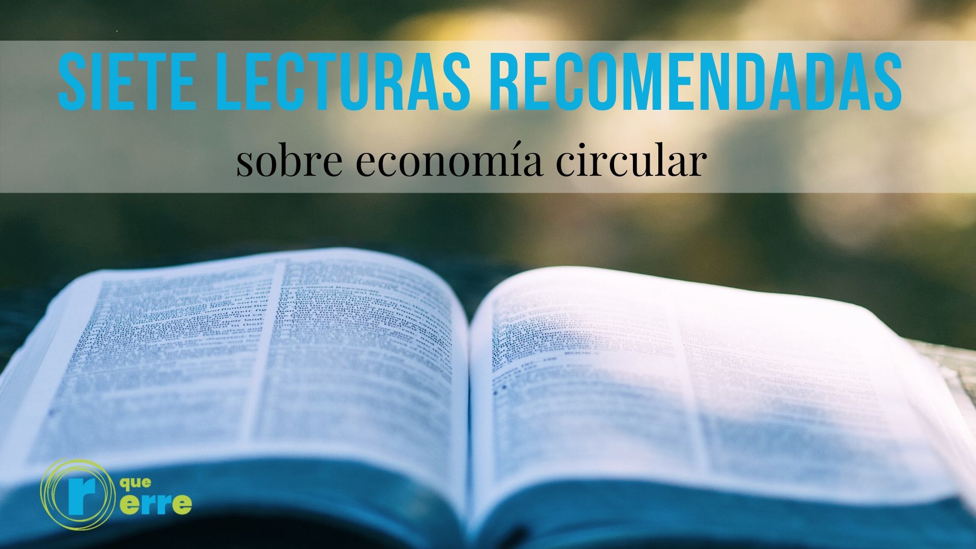 Siete lecturas sobre economía circular para el Día del Libro