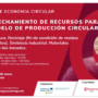II Ciclo de Economía Circular: Aprovechamiento de recursos para un modelo de producción circular